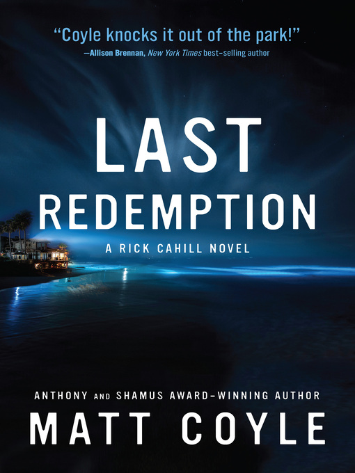Title details for Last Redemption by Matt Coyle - Available